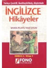 Türkçe Çevirili, Basitleştirilmiş, Alıştırmalar, İngilizce Hikayeler| Yedi Oyun; Derece 2 / Kitap 3